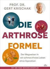 Die Arthrose-Formel | Gert