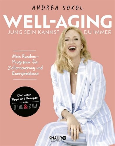 Well aging von andrea sokol - von,
