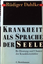 Krankheit als Sprache der