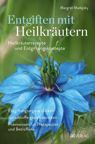 Entgiften mit heilkräutern - mit,