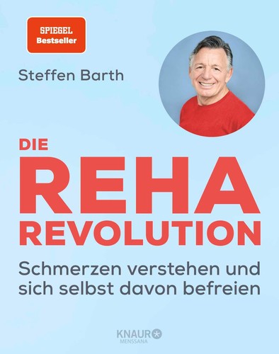 Die reha revolution steffen - die,