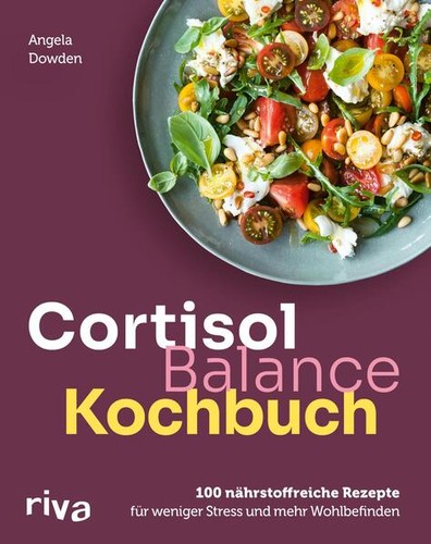 Cortisol balance kochbuch - cortisol-balance-kochbuch, |