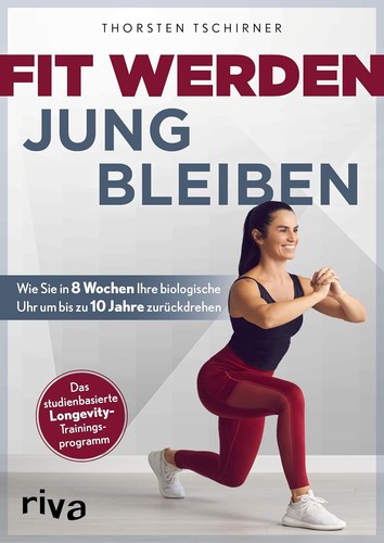 Fit werden jung bleiben - fit,