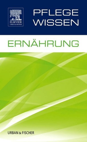 Pflegewissen ernährung - pflegewissen,