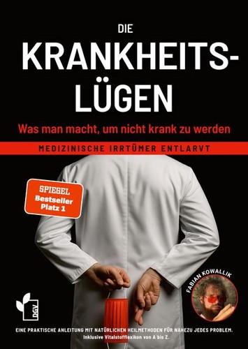 Die krankheitslügen was man - die,